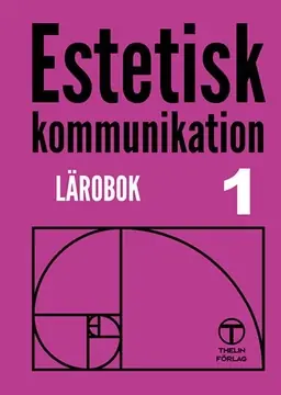 Estetisk kommunikation 1 - Lärobok